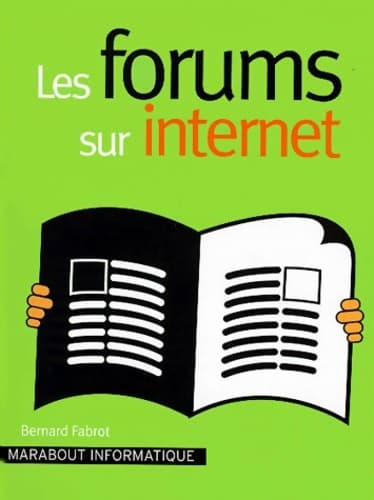 Les Forums sur Internet - Bernard Fabrot
